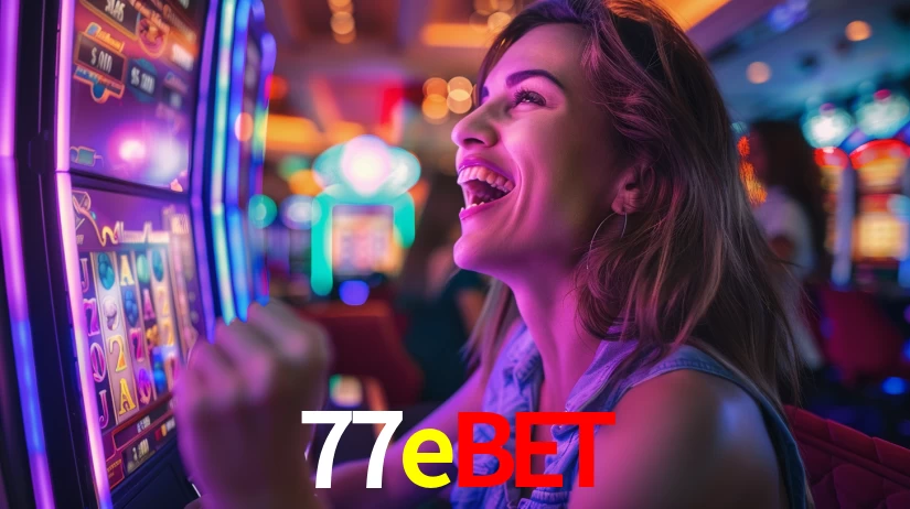 77ebet,77bet game